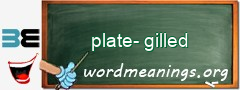 WordMeaning blackboard for plate-gilled